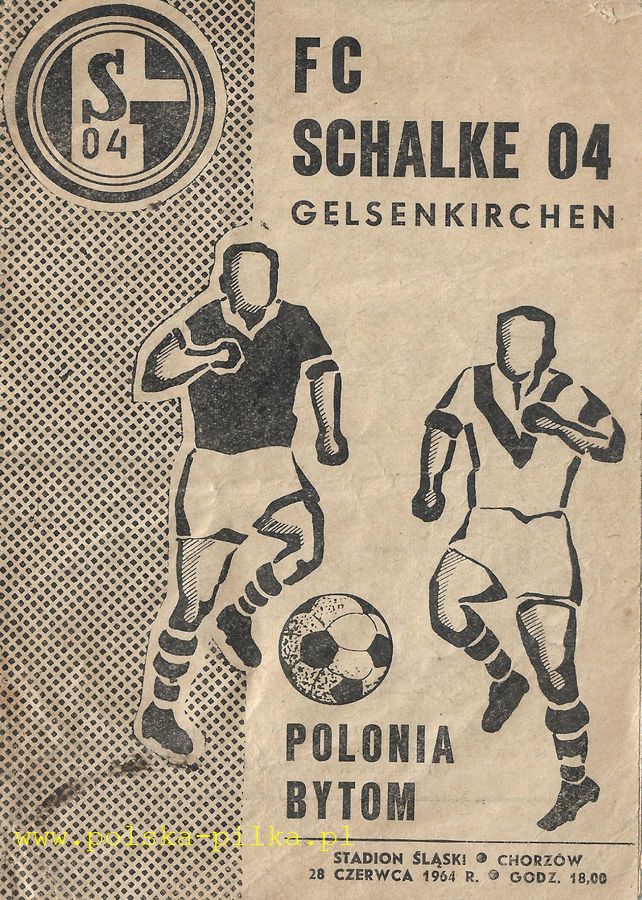 28.VI.1964 SCHALKE GELSENKIRCHEN POLONIA BYTOM 1