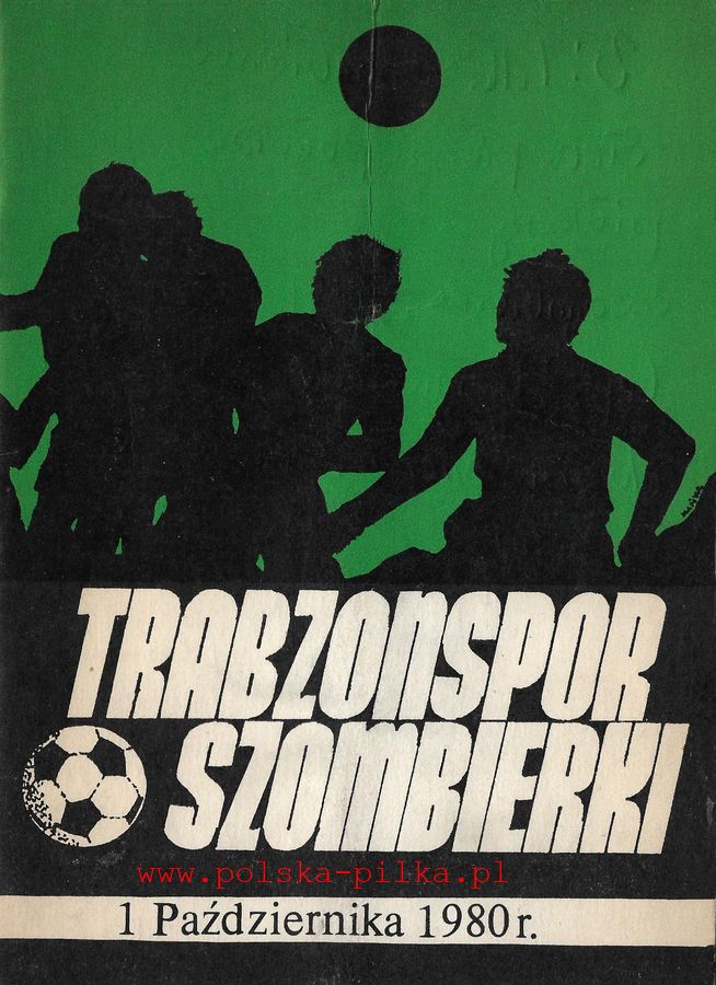 01.X.1980 GKS SZOMBIERKI BYTOM TRABZONSPOR 1